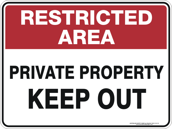 Restricted Area - Private property keep out