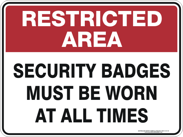 Restricted Area - Security badges must be worn
