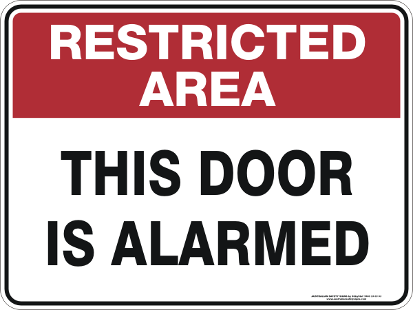 Restricted Area - This door is alarmed
