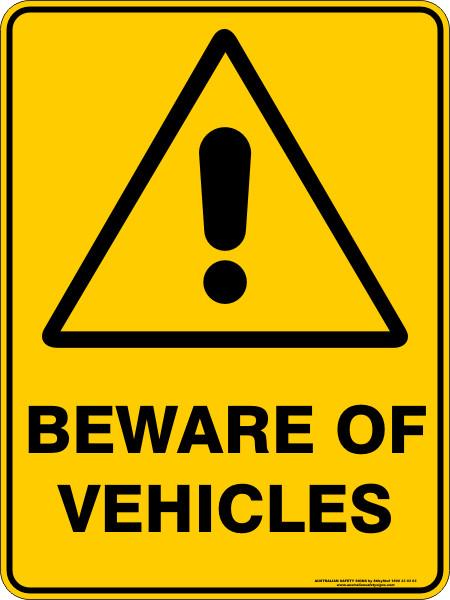 Warning - Beware of vehicles