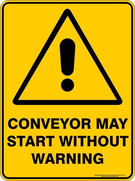 Warning - Conveyor may start without warning