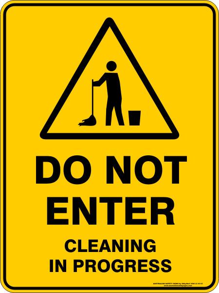 Warning - Do not enter cleaning in progress