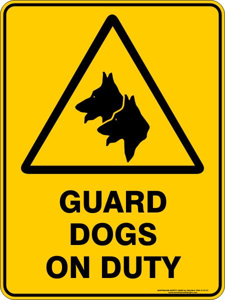 Warning - Guard dogs on duty
