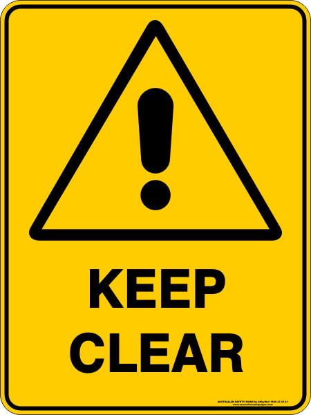 Warning - Keep clear