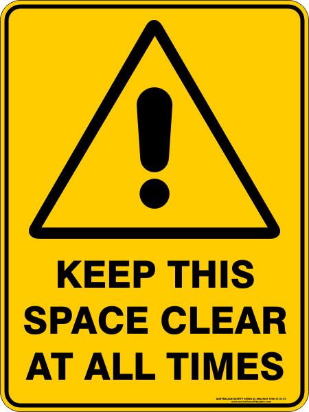 Warning - Keep this space clear at all times