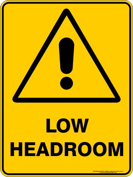 Warning - Low headroom