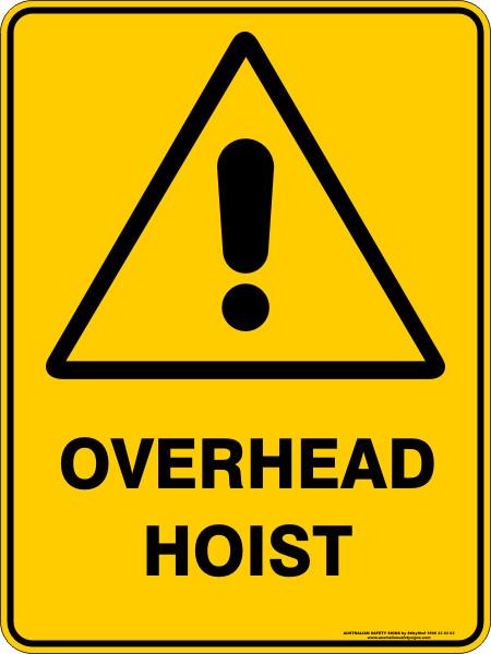 Warning -  overhead hoist