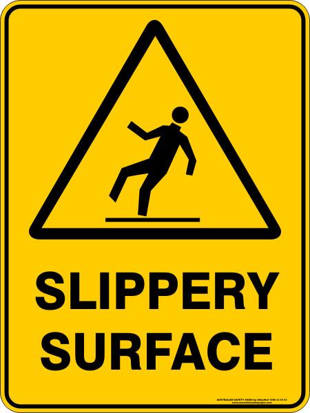Warning - Slippery surface