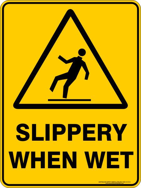 Warning - Slippery when wet