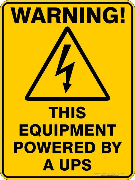 Warning - This equipment powered by a UPS