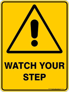 Warning - Watch your step